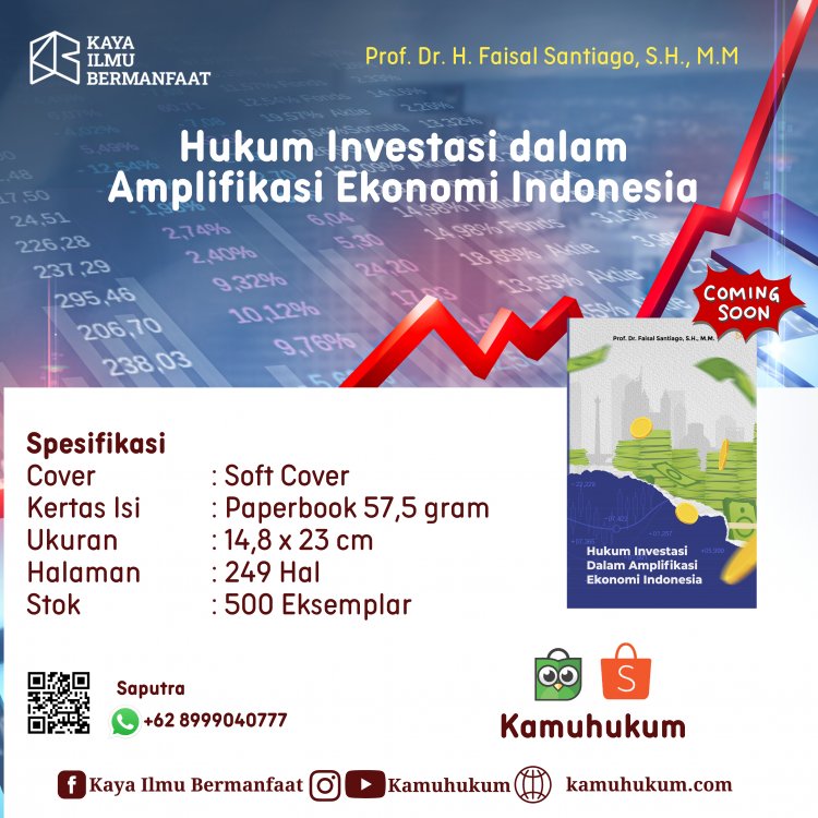 Hukum Investasi Dalam Amplifikasi Ekonomi Indonesia