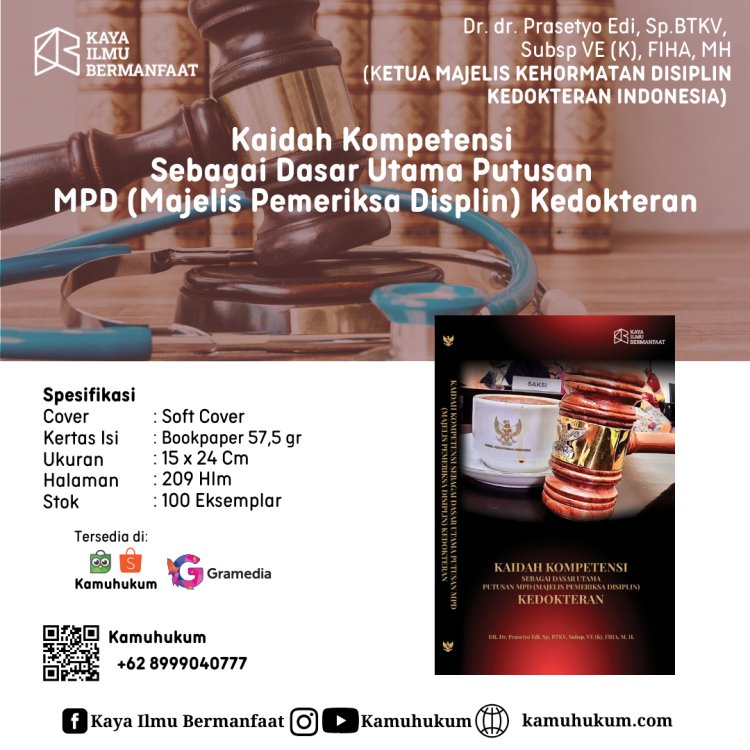 Kaidah Kompetensi Sebagai Dasar Utama Putusan MPD (Majelis Pemeriksa Displin) Kedokteran