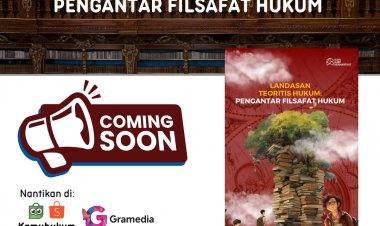 LANDASAN TEORITIS HUKUM: PENGANTAR FILSAFAT HUKUM