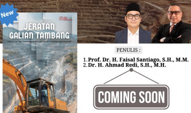 BUKU JERATAN GALIAN TAMBANG  “Refleksi Isu dan Permasalahan Hukum  Praktik Pertambangan Nasional”