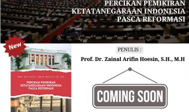 Percikan Pemikiran Ketatanegaraan Indonesia Pasca Reformasi