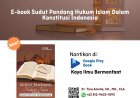 E-book Sudut Pandang Hukum Islam Dalam Konstitusi Indonesia