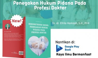 E-book Rekonstruksi Model Penegakan Hukum Pidana Pada Profesi Dokter
