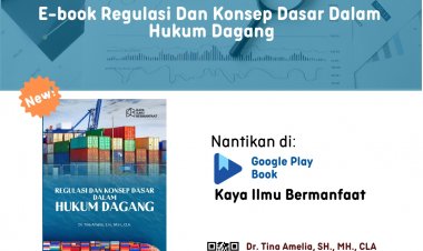 E-book Regulasi Dan Konsep Dasar Dalam Hukum Dagang