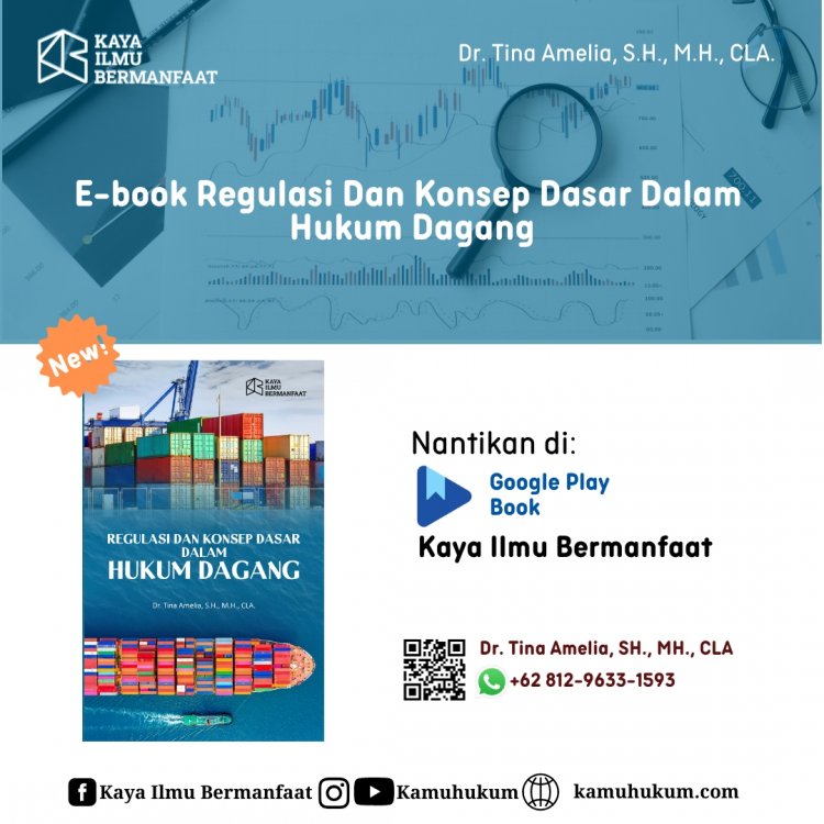 E-book Regulasi Dan Konsep Dasar Dalam Hukum Dagang