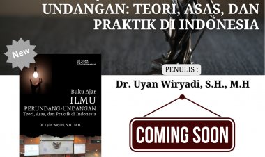 BUKU AJAR ILMU PERUNDANG-UNDANGAN: TEORI, ASAS, DAN PRAKTIK DI INDONESIA