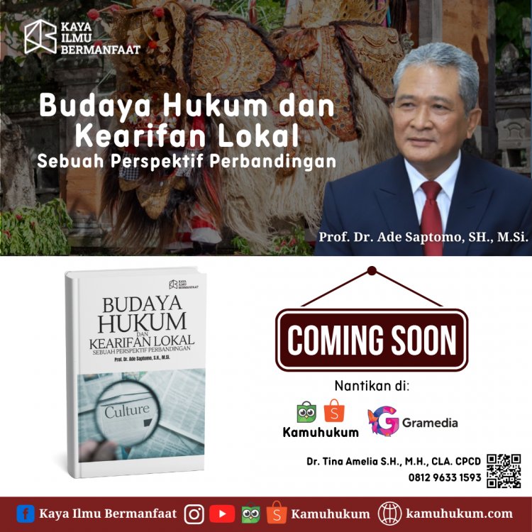 BUDAYA HUKUM & KEARIFAN LOKAL: Sebuah Perspektif Perbandingan