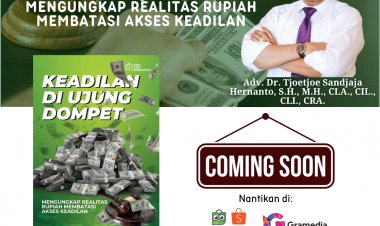 KEADILAN DI UJUNG DOMPET: MENGUNGKAP REALITAS RUPIAH MEMBATASI AKSES KEADILAN