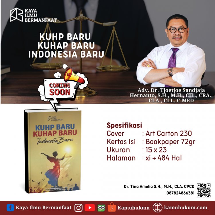 KUHP BARU, KUHAP BARU: Indonesia Baru