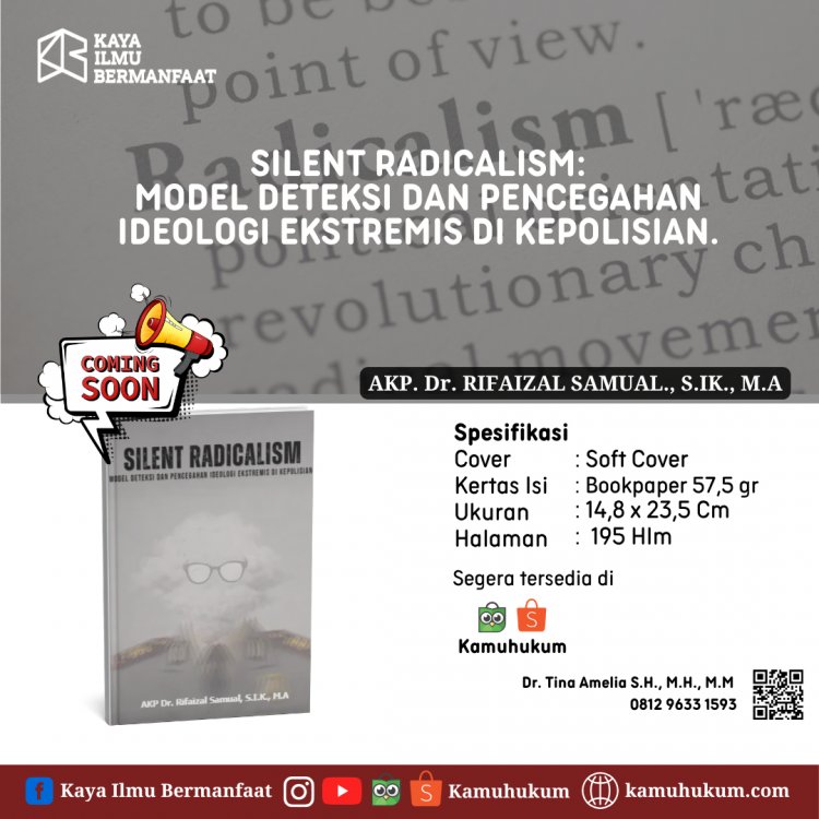 SILENT RADICALISM: Model Deteksi dan Pencegahan Ideologi Ekstremis di Kepolisian