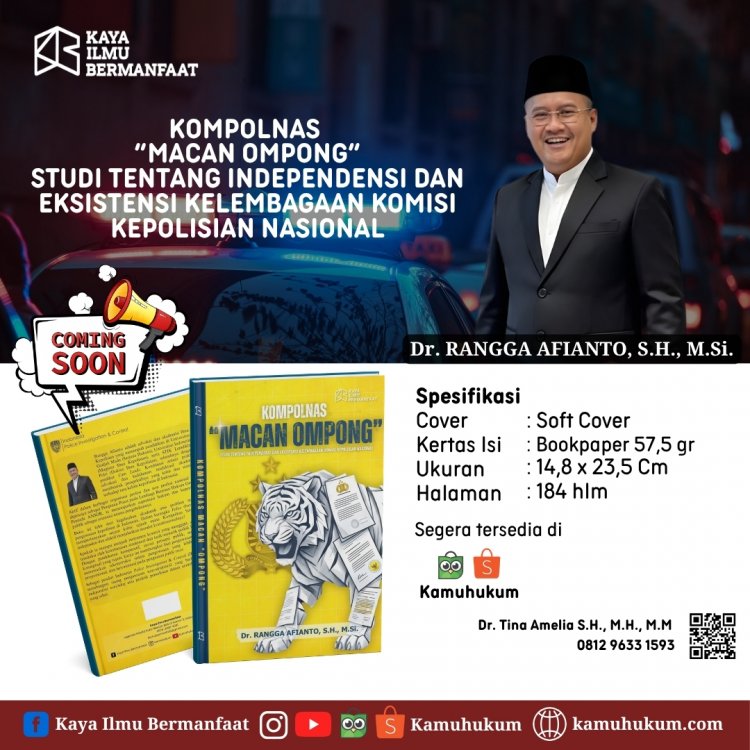 Kompolnas "Macan Ompong" Studi Tentang Independensi dan Eksistensi Kelembagaan Komisi Kepolisian Nasional