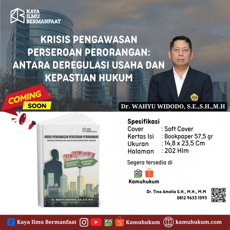 Krisis Pengawasan Perseroan Perorangan: Antara Deregulasi Usaha Dan Kepastian Hukum