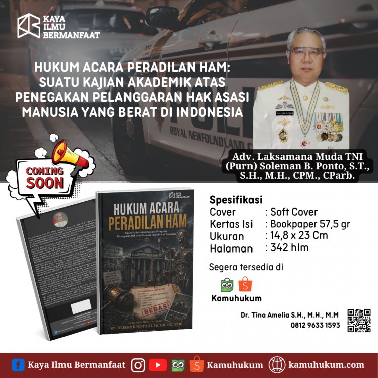 HUKUM ACARA PERADILAN HAM: Suatu Kajian Akademik atas Penegakan Pelanggaran Hak Asasi Manusia yang Berat di Indonesia